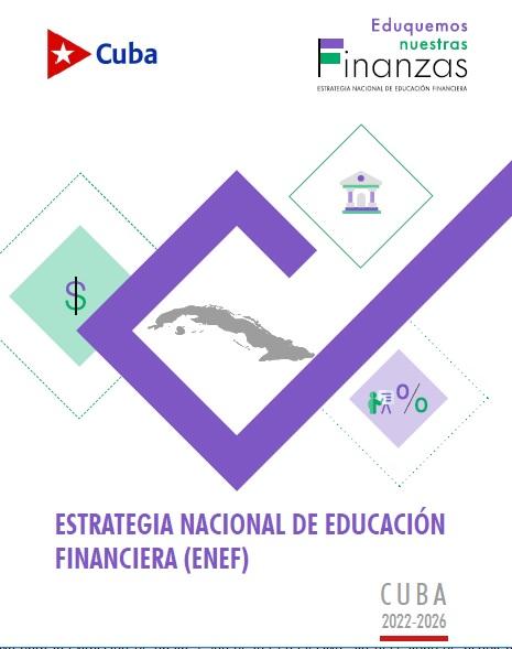 Imagen relacionada con la noticia :Aprobada la Estrategia Nacional de Educación Financiera (ENEF) en Cuba 