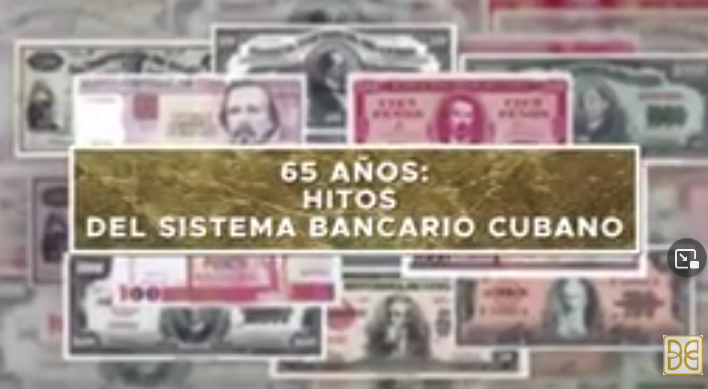 Imagen relacionada con la noticia :65 años: Hitos del Sistema Bancario Cubano