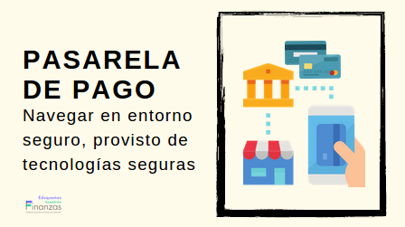 Imagen relacionada con la noticia :¿Conoce usted qué es una pasarela de pago?