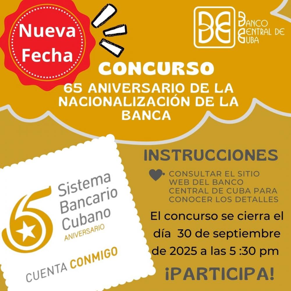 Imagen relacionada con la noticia :Se extiende plazo de entrega Concurso 65 Aniversario de la Nacionalización de la Banca